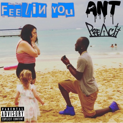Feelin You (feat. Foul Mouth Preacha) - Single