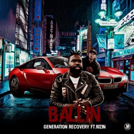 Ballin Generation Recovery