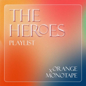 The Heroes Playlist - EP