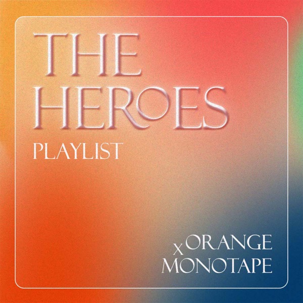 The Heroes Playlist - EP