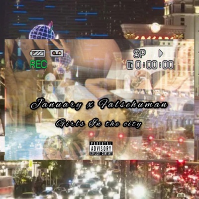 Girls In the City (feat. January) - Single