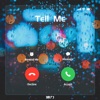 Tell Me - Single