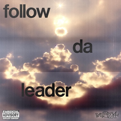 follow da leader (feat. CJTHAGODD) - Single