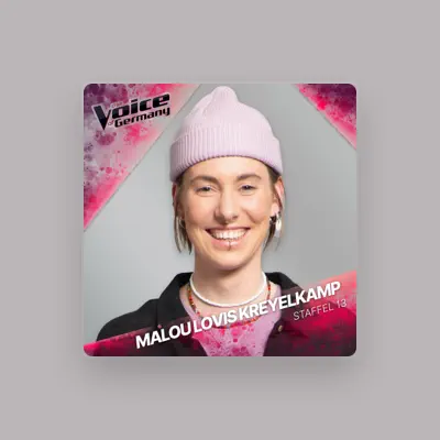 Listen to Malou Lovis Kreyelkamp, watch music videos, read bio, see tour dates & more!