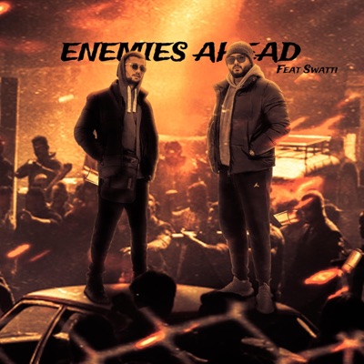 Enemies Ahead (feat. HKSwati) - Single