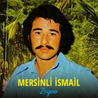 Zeyno - Mersinli İsmail