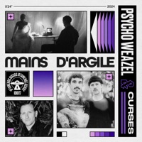 Mains d'argile (Single) - Single - Psycho Weazel & Curses