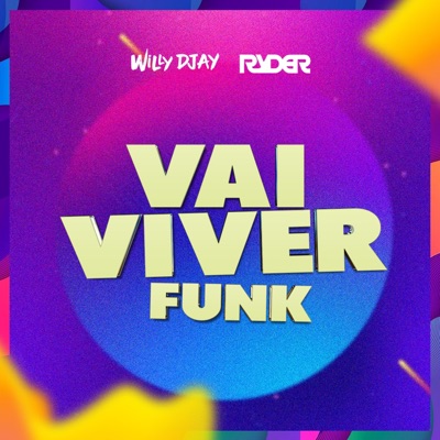 Vai Viver FUNK (DJ Ryder Remix) - Single