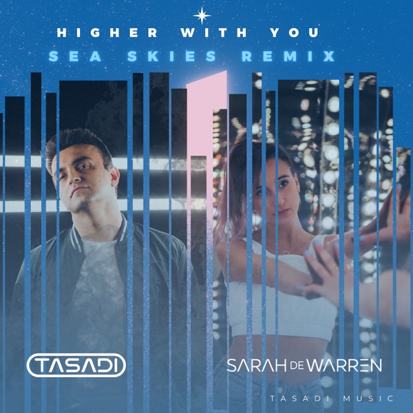 Higher With You (Sea Skies Remix) - Single