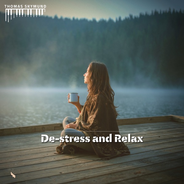De-stress and Relax