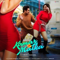 Kamar Mat Matka - Single - Diler Kharkiya & Manisha Sharma