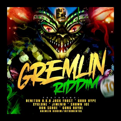 Gremlin Riddim