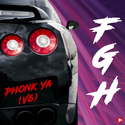 Phonk Ya (V6) - Single