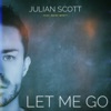 Let Me Go - Single (feat. Mark Wyett) - Single
