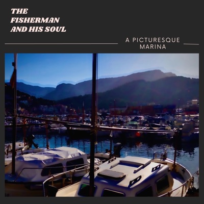 A Picturesque Marina - EP