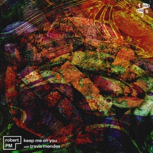 Keep Me on You - Single