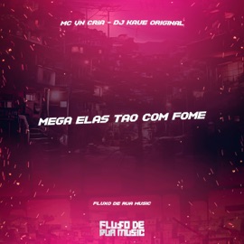 Mega Elas Tão Com Fome MC VN Cria & Dj Kaue Original