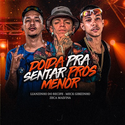 Doida pra Dar Pros Menor - Single