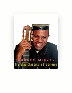 Listen to Robson Miguel Violonista, watch music videos, read bio, see tour dates & more!