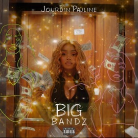 Big Bandz Jourdin Pauline