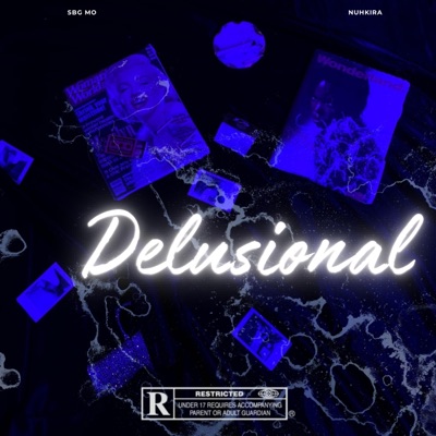 Delusional (feat. SBG MO) - Single