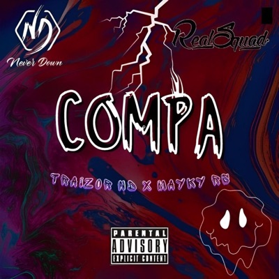 Compa (feat. Traizor ND & Mayky RS) - Single