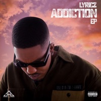 Addiction - EP - Lyricz