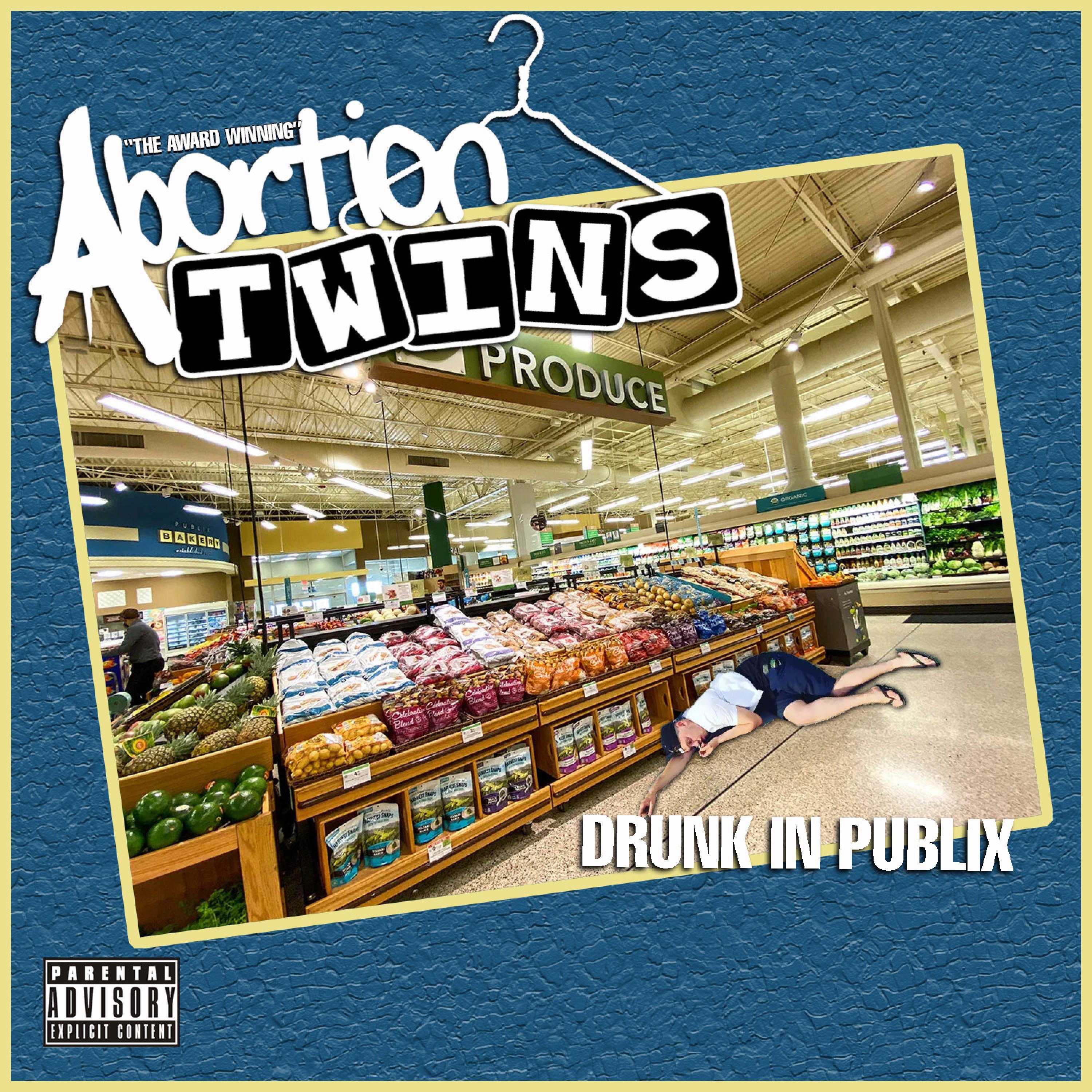 Drunk in Publix - Single