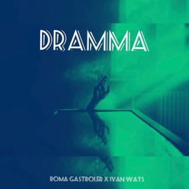 Dramma Roma Gastroler & IVAN WATS