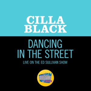 Dancing In The Street (Live On The Ed Sullivan Show, April 4, 1965)