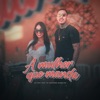 A Mulher Que Manda (feat. DJ Giovanne Mandelão) - Single