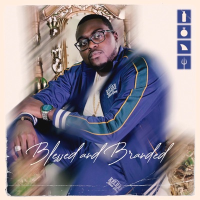 Blessed and Branded - EP
