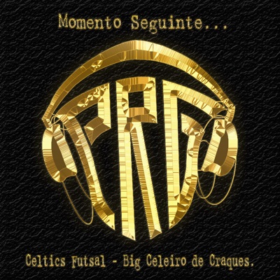 Celtics Futsal (feat. Big Celeiro de Craques) - Single