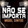 Não Se Importa - Single