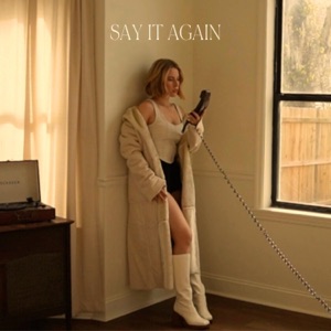 Say It Again - Single