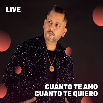 Cuanto te amo Cuanto te quiero (live) - Single