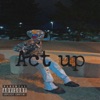 Act Up - Single