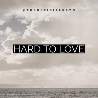 Hard To Love - Single