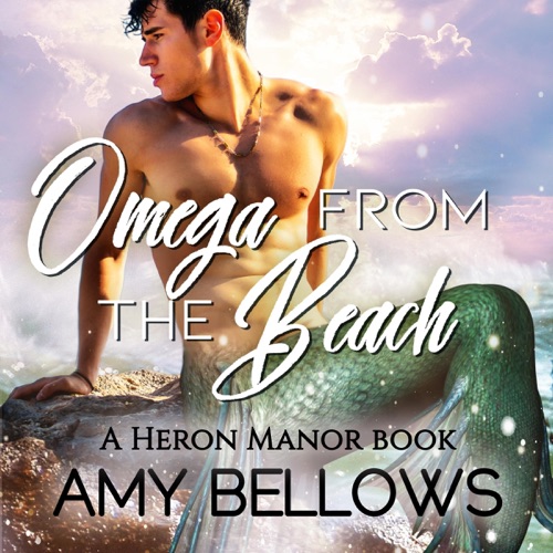 Omega from the Beach: Heron Manor, Book 2 (Unabridged) cover