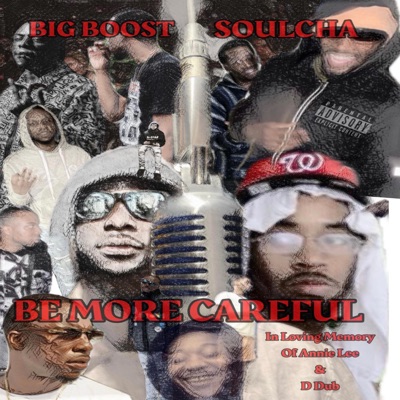 Be More Careful