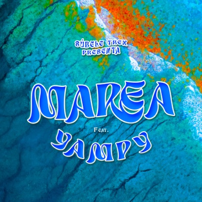 Marea (feat. Yampy) - Single