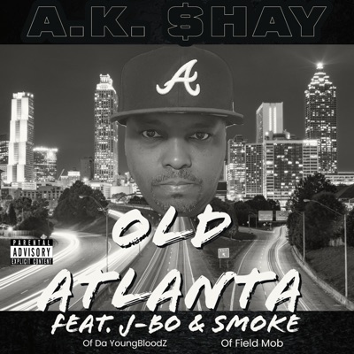 Old Atlanta (feat. J-Bo of Da YoungBloodZ & Smoke of Field Mob) - Single