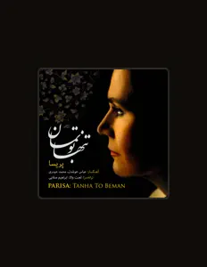 Dengarkan Parisa, tonton video musik, baca bio, lihat tanggal tur & lainnya!