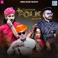 Rajasthani Folk Anthem (Original) - Single - Chhotu Singh Rawna, Sumsa Supari & Rashmi