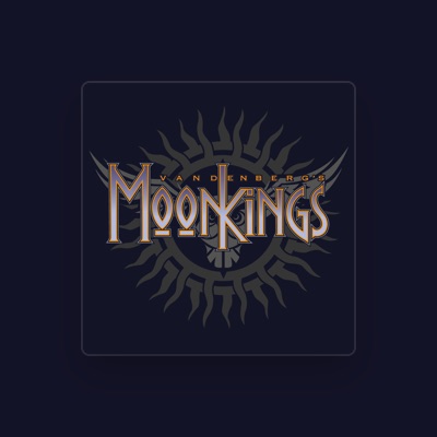 Listen to Vandenberg's MoonKings, watch music videos, read bio, see tour dates & more!
