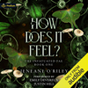 How Does It Feel?: Infatuated Fae, Book 1 (Unabridged) - Jeneane O'Riley