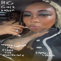 The Big Girlz Anthem (feat. Eisha the Incredible) - Single - Mister Cotton