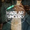 Hablar Sincero (feat. Enox ElBori & Tony M) - Christian Taveras lyrics