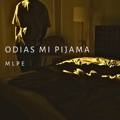 Odias mi pijama - Single