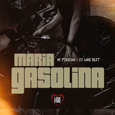 Maria Gasolina - Single